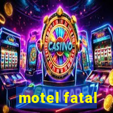 motel fatal